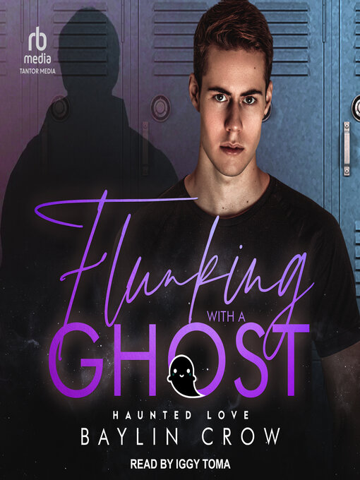 Title details for Flunking with a Ghost by Baylin Crow - Available